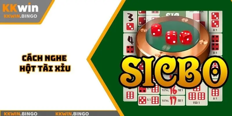 Cách nghe hột tài xỉu