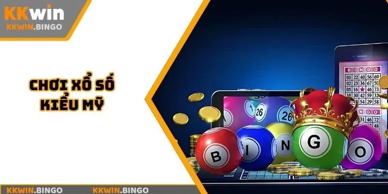 Chơi xổ số kiểu Mỹ