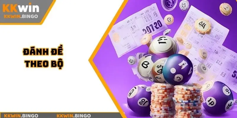 Đánh đề theo bộ