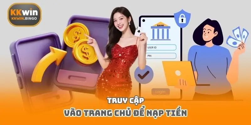 Truy cập vào trang chủ để nạp tiền