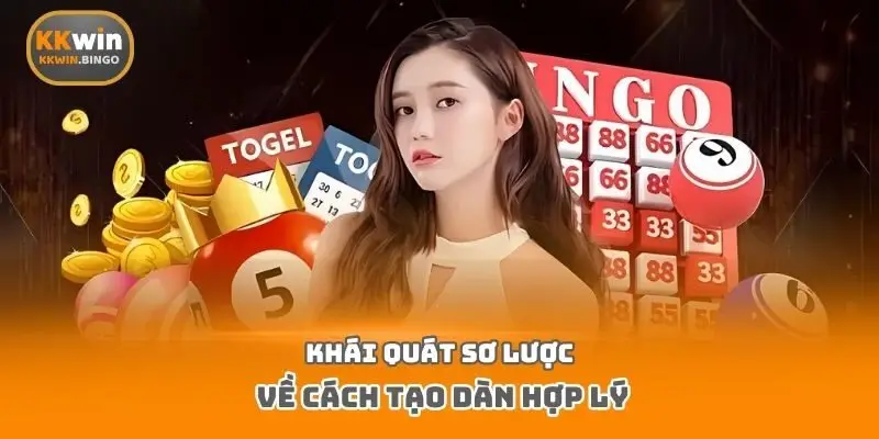 Khái quát sơ lược về cách tạo dàn hợp lý