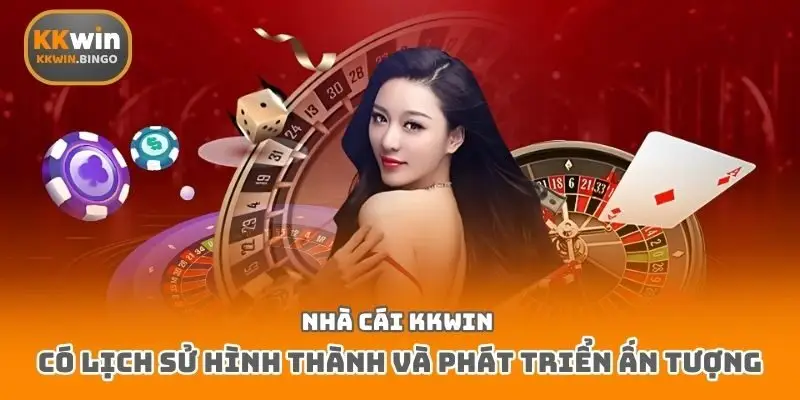Nhà cái Kkwin có lịch sử hình thành và phát triển ấn tượng