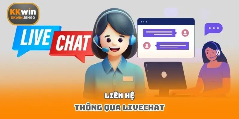 Liên hệ thông qua livechat